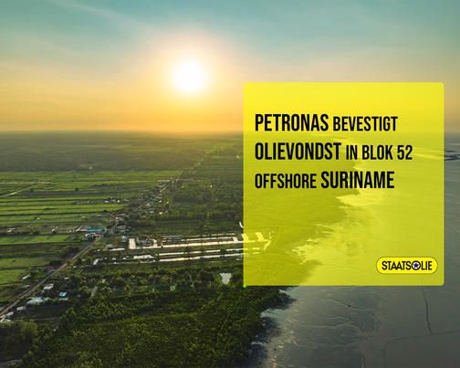 Petronas Makes Oil Find in Suriname’s Offshore Block 52