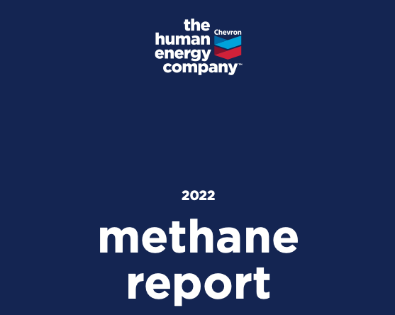 Chevron Drops Its 2022 Methane Report [PDF Download]